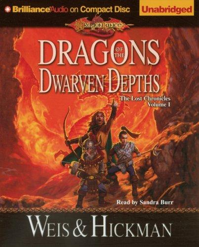 Tracy Hickman, Margaret Weis: Dragons of the Dwarven Depths (AudiobookFormat, 2006, Brilliance Audio on CD Unabridged)