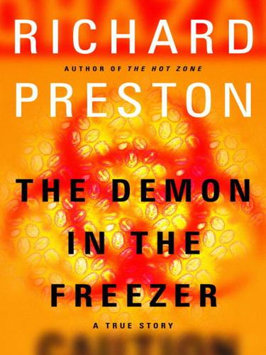 Richard Preston: The Demon in the Freezer (EBook, 2002, Random House Publishing Group)