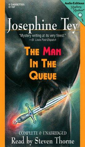 Josephine Tey: The Man in the Queue (AudiobookFormat, 2000, The Audio Partners)