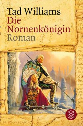 Tad Williams: Die Nornenkonigin (Paperback, German language, 1996, Fischer Taschenbuch Verlag GmbH)