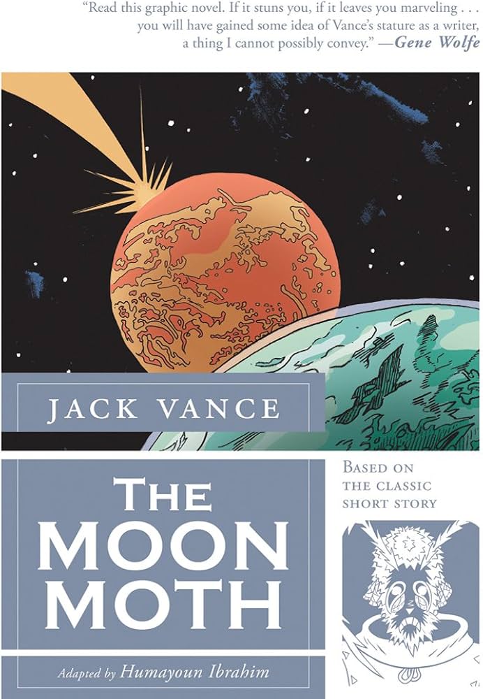 Jack Vance, Humayoun Ibrahim: The moon moth (2012, First Second)