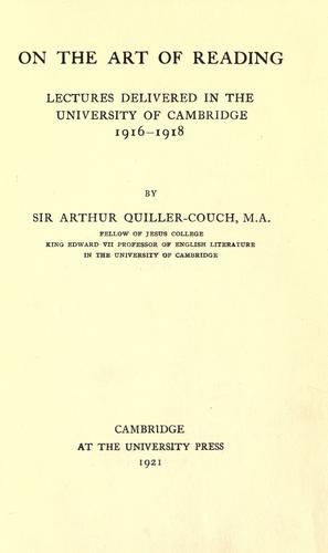 Arthur Quiller-Couch: On the art of reading (1921, The University press)