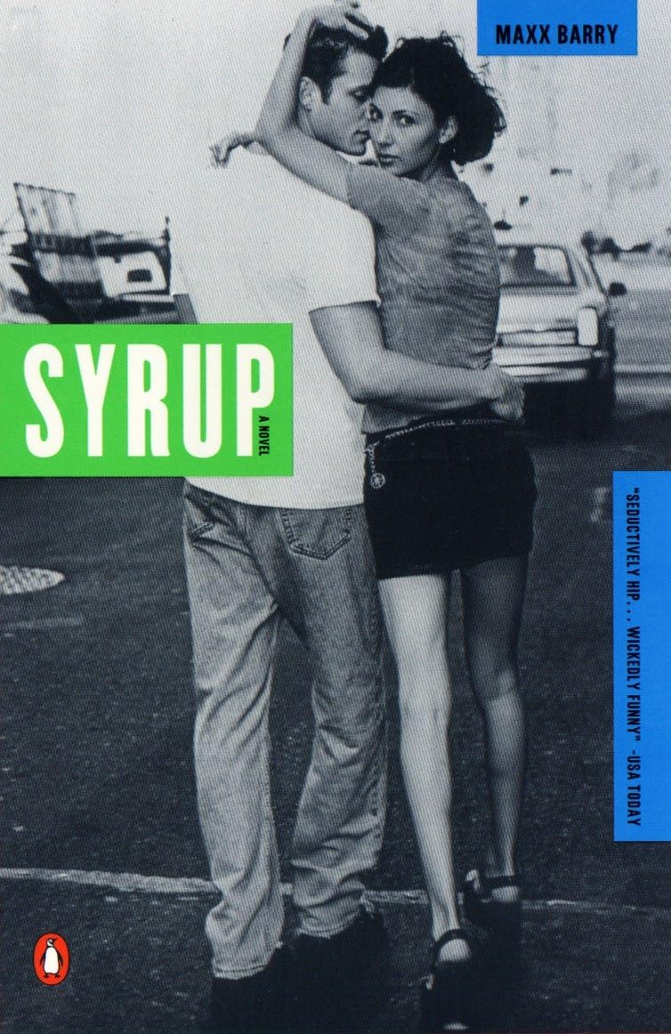 Max Barry: Syrup (Paperback, 2000, Penguin Books)
