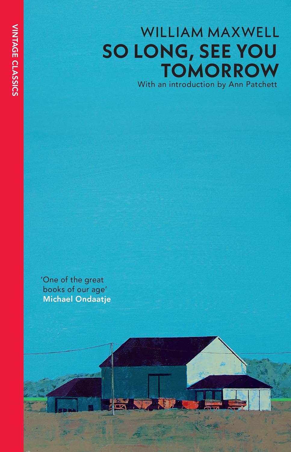 William Maxwell: So Long, See You Tomorrow (Paperback, Vintage Classics)