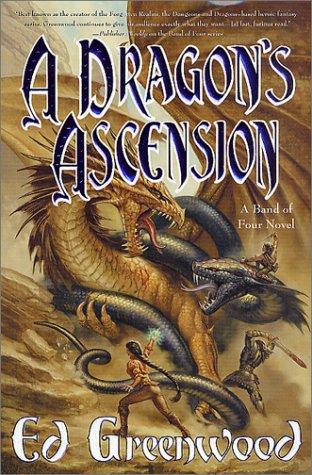 Ed Greenwood: A Dragon's Ascension
