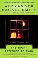 Alexander McCall Smith: The Right Attitude to Rain (Paperback, 2007, Vintage Canada)