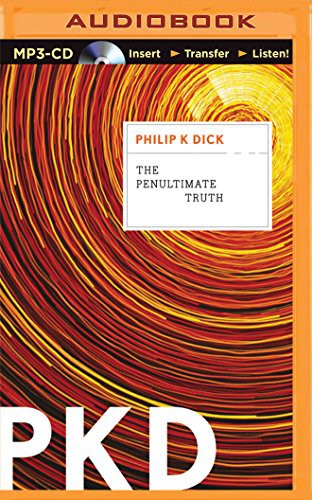 Nick Podehl, Philip K. Dick: Penultimate Truth, The (AudiobookFormat, 2015, Brilliance Audio)