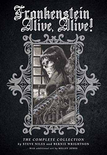 Steve Niles: Frankenstein Alive, Alive (Hardcover, IDW Publishing)