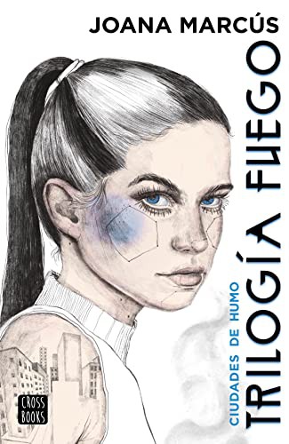 Joana Marcús: Trilogía Fuego 1. Ciudades de humo (Paperback, 2022, Crossbooks)
