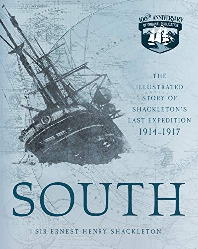Ernest Shackleton: South (Paperback, 2019, Voyageur Press)