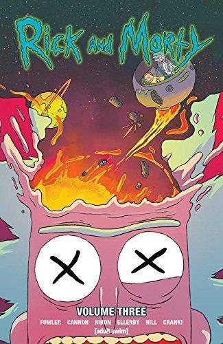 Marc Ellerby, Ryan Hill, Tom Fowler, Pamela Ribon: Rick and Morty Volume 3 (2016)
