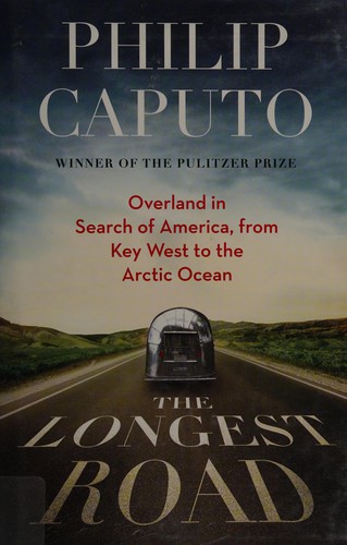 Philip Caputo: The longest road (2013)