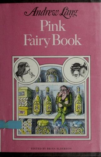 Andrew Lang: Pink fairy book (1982, Kestrel, Viking Press)