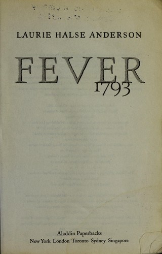 Laurie Halse Anderson: Fever 1793 (2002, Aladdin Paperbacks)