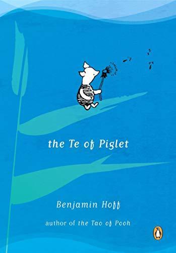 Benjamin Hoff: The Te of Piglet