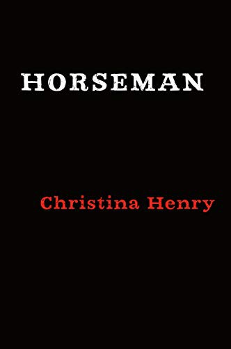 Christina Henry: Horseman (Paperback, 2021, Berkley)