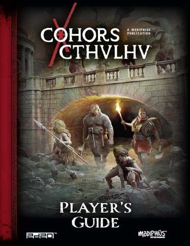 John Houlihan, Matt Goetz, Nathan Dowdell, Douglas Seacat, Nick Brown: Cohors Cthulhu Player's Guide (2024, Modiphius Entertainment Ltd.)
