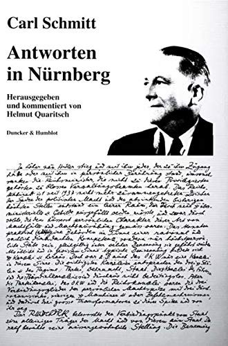 Carl Schmitt, Helmut Quaritsch: Antworten in Nürnberg. (Paperback, German language, 2000, Duncker & Humblot)