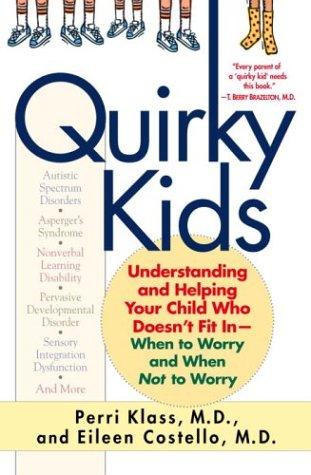 Perri Klass: Quirky kids (2003, Ballantine Books)