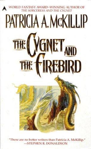 Patricia A. McKillip: The Cygnet and the Firebird (Cygnet, #2) (1995)