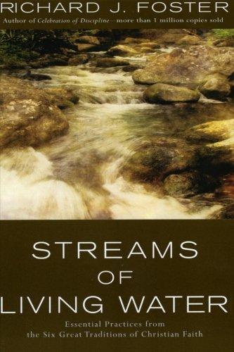 Richard Foster: Streams of Living Water (2001)