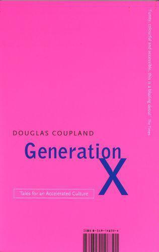 Douglas Coupland, Douglas Coupland: Generation X (2015, Little, Brown Book Group Limited)