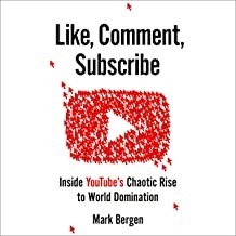 Mark Bergen: Like, Comment, Subscribe (Hardcover, 2022, Viking)