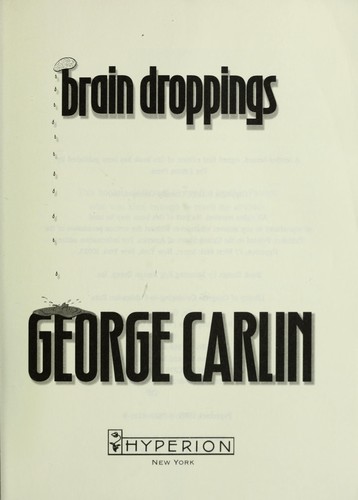 George Carlin: Brain droppings (1997, Hyperion)
