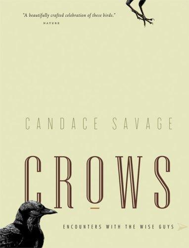 Candace Savage: Crows (Paperback, 2007, Greystone Books)