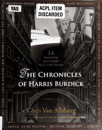 Chris Van Allsburg: The Chronicles of Harris Burdick (Hardcover, 2011, Houghton Mifflin Books for Children)