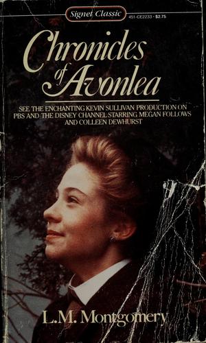 Lucy Maud Montgomery: Chronicles of Avonlea (Anne of Green Gables) (1988, Signet Classics)