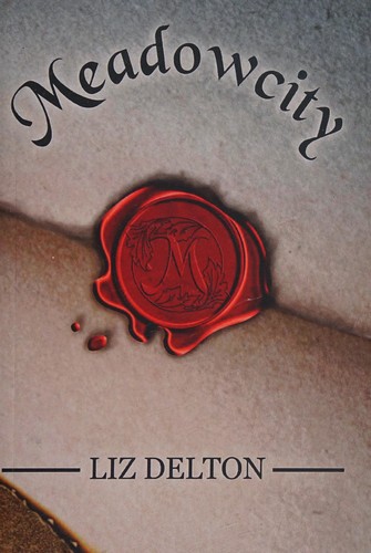 Liz Delton: Meadowcity (Paperback, 2015, [publisher not identified])