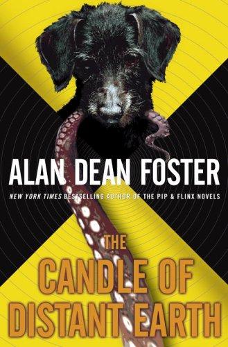 Alan Dean Foster: The candle of distant earth (2005, Del Rey)