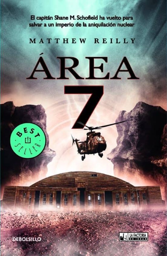 Matthew Reilly: Area 7 (Paperback, español language, 2013, La factoría de ideas)