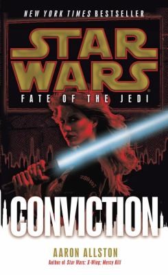 Aaron Allston: Conviction (2012, Lucas Books)