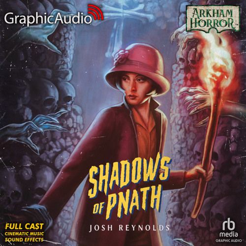 Josh Reynolds: Shadows of Pnath (AudiobookFormat, Graphic Audio)