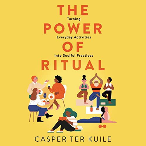 Casper Ter Kuile: The Power of Ritual Lib/E (AudiobookFormat, 2020, HarperCollins, Harpercollins)