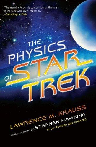 Lawrence Maxwell Krauss: The Physics of Star Trek (2007)