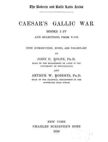 Gaius Julius Caesar: Caesar's Gallic war (1910, C. Scribner's sons)