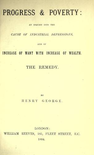 Henry George: Progress and poverty (1884, W. Reeves)