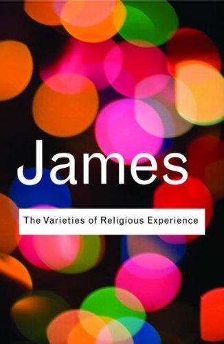 William James: The Varieties of Religious Experience (Paperback, 2008, Routledge)
