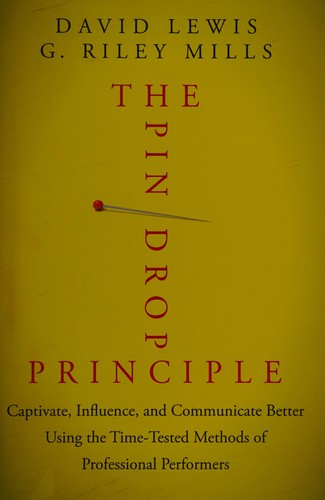 David H. Lewis: The pin drop principle (2012, Jossey-Bass)