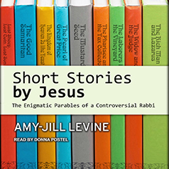 Amy-Jill Levine: Short Stories by Jesus (AudiobookFormat, Tantor Media)