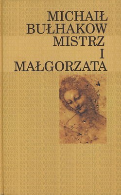Mikhaïl Boulgakov: Mistrz i Małgorzata (Hardcover, Polish language, 1999, Porozumienie Wydawców)