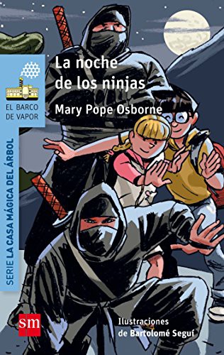 Mary Pope Osborne, Bartomeu Seguí i Nicolau, Macarena Salas: La noche de los ninjas (Paperback, 2017, EDICIONES SM)