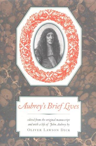 John Aubrey: Aubrey's Brief lives (1999, D.R. Godine)