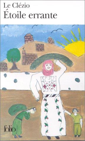 Jean-Marie Gustave Le Clézio: Wandering Star (Paperback, French language, 1994, Gallimard)