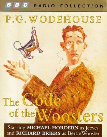 P. G. Wodehouse: The Code of the Woosters (1997, BBC Audiobooks)