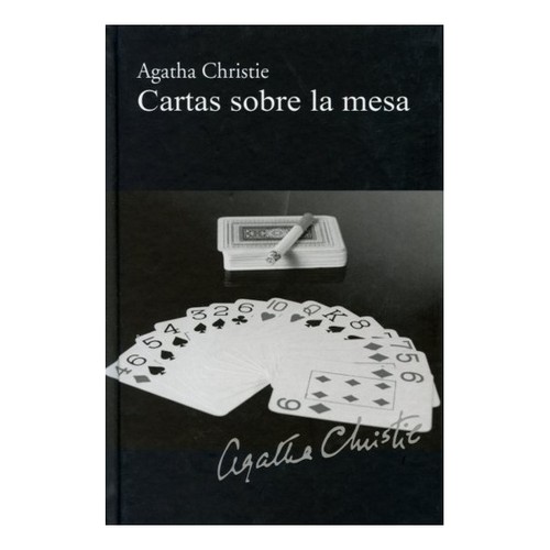 Agatha Christie: Cartas sobre la mesa (2010, RBA)