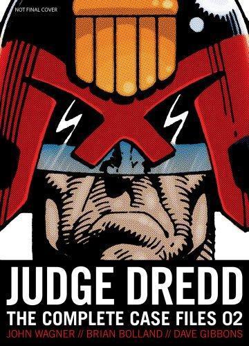 Dave Gibbons, John Wagner, Pat Mills, Mike McMahon, Brian Bolland, Brendan McCarthy, Ron Smith, John Cooper, Barry Mitchell, Garry Leach: Judge Dredd